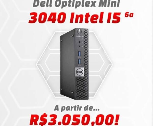 Dell Optiplex Mini 3040 Intel I5 6ª Geração