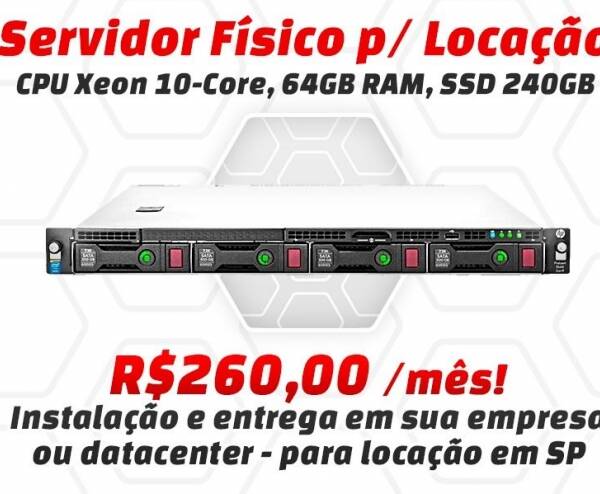 Servidor Físico - Xeon 10 core, 64GB, 2 SSD 240GB